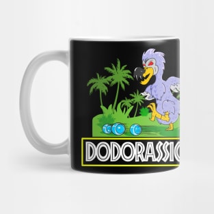 DODORASSIC PARK Mug